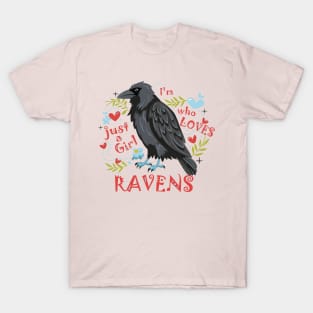 I'm Just a Girl who Loves Ravens T-Shirt